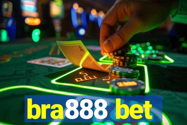 bra888 bet